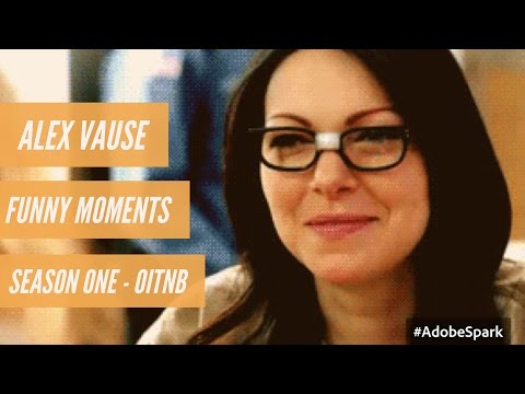 Alex Vause : Funny Moments : Season One : OITNB (More in description )!