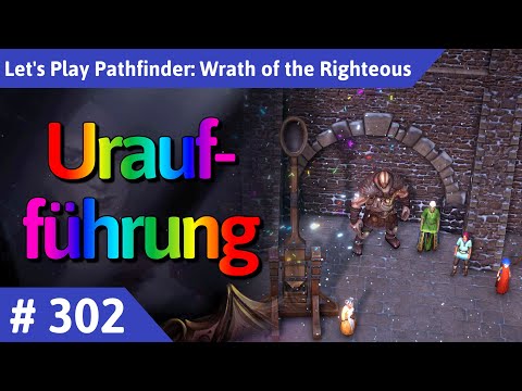 Pathfinder: Wrath of the Righteous deutsch Teil 302 - Uraufführung Let's Play