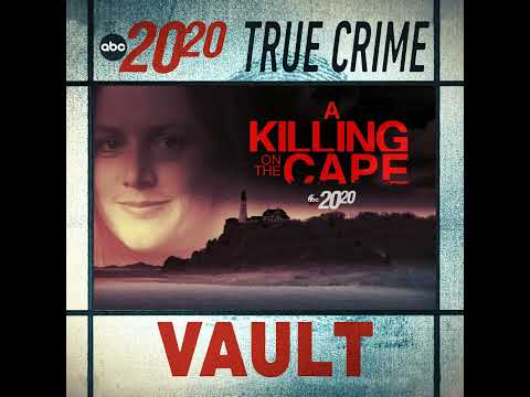 True Crime Vault: A Killing on the Cape