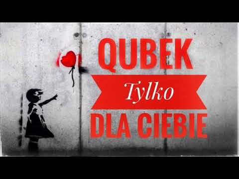 Qubek -Tylko dla ciebie (cover)