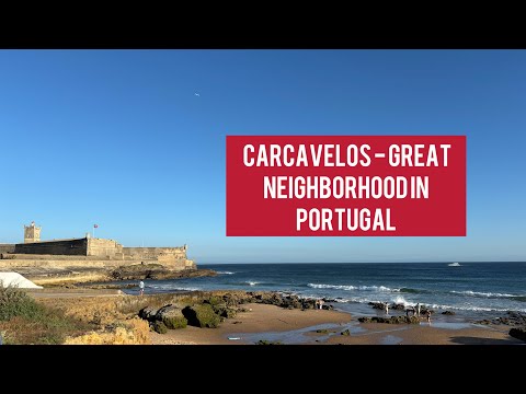 Carcavelos- great neighborhood near Lisbon.