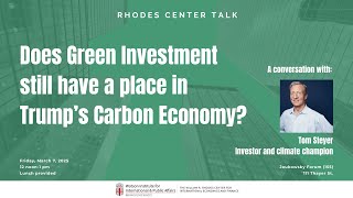 Tom Steyer in conversation: Does green investment still have a place in Trump’s carbon economy?