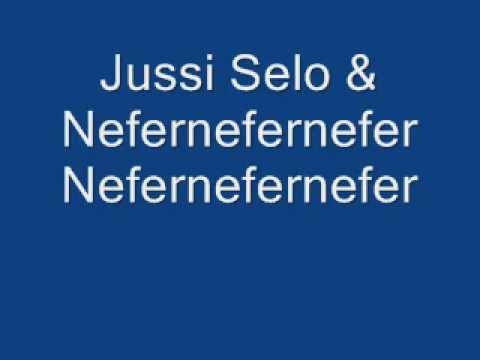 Jussi Selo & Nefernefernefer - Nefernefernefer