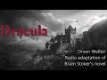 Orson Welles Stars in Dracula 1938 | Full Vintage Radio Drama | YesterHear Classics