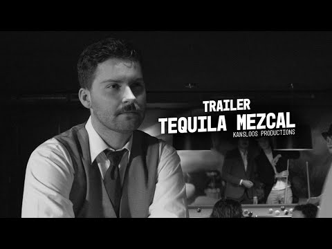 TEQUILA MEZCAL // Trailer // 48 Hour Film Project