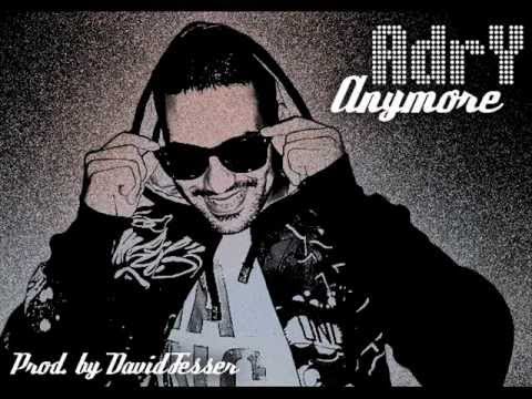 Adry Sawza - Anymore (Prod. by David Fesser)