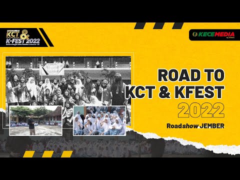 ROAD TO KCT & K-FEST 2022 - Roadshow Jember