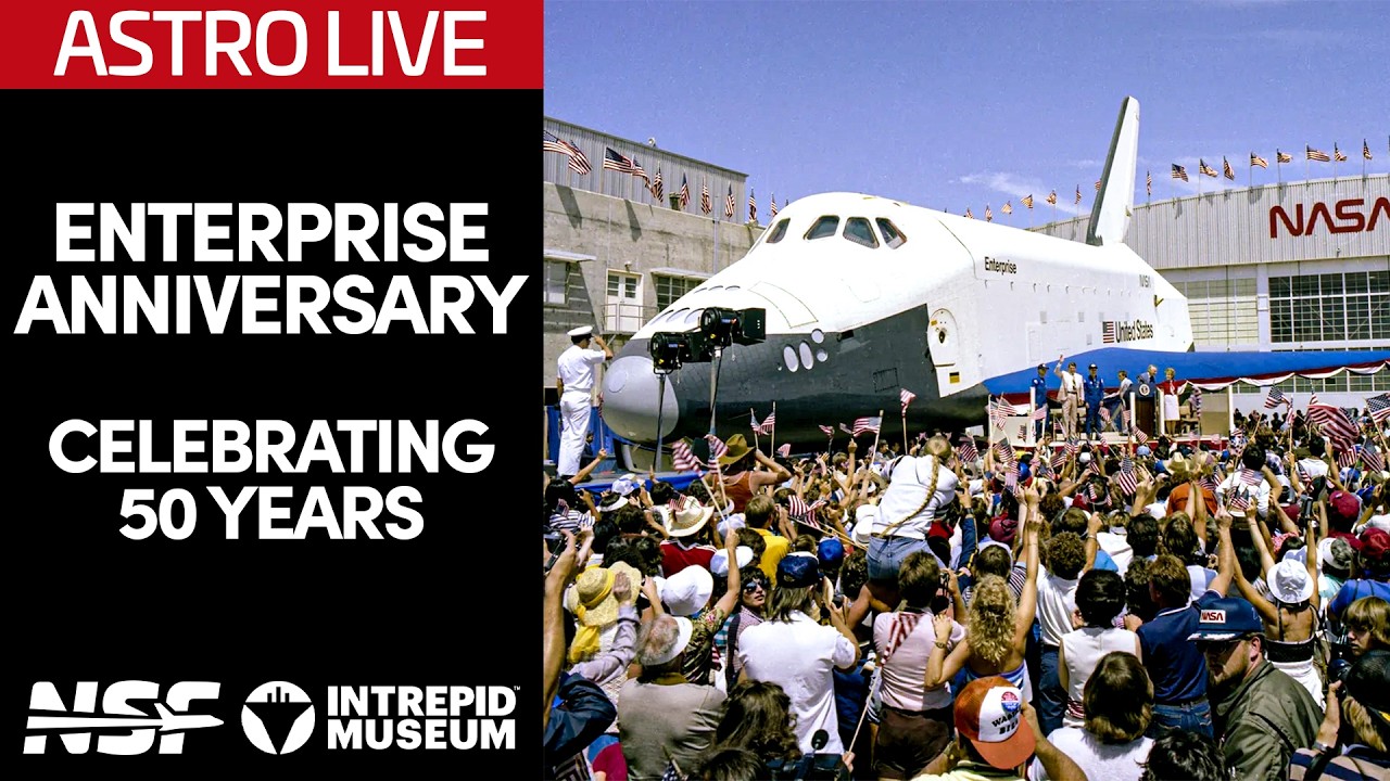 Shuttle Enterprise 50th Anniversary - Intrepid Museum Astro Live