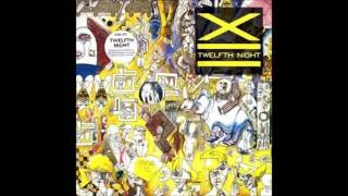 Twelfth Night -  &quot;Last Song&quot;