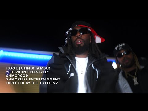 Kool John x Iamsu  “ Chevron freestyle “