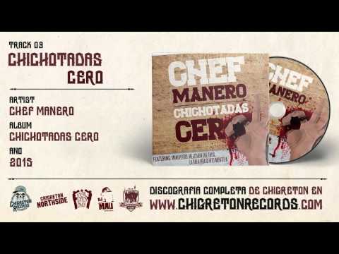 03 · Chef Manero "Chichotadas Cero"