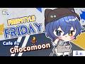 【Freestyle Friday #146】Cafe ของ Chocomoon【Aoi Crescent】