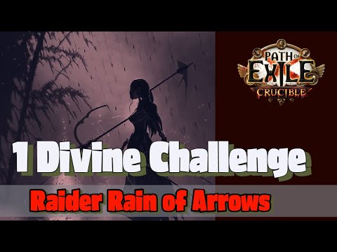 1 Divine Rain of Arrows Raider Super Fun & Actually Incredibly Good - POE 3.21 Crucible