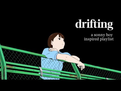 drifting: a sonny boy inspired playlist ⋆.˚𖦹⋆✮⋆.˚
