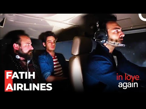 Fatih, Haydar And Orhan's Plane Adventure - In Love Again