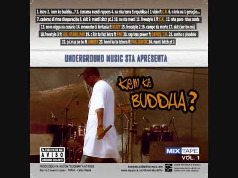Buddha - REPUBLICA É 1 VICIO ft CR (Mixtape KEM KE BUDDHA)
