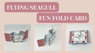 Exciting Fun Fold Card: Flying Seagull Card