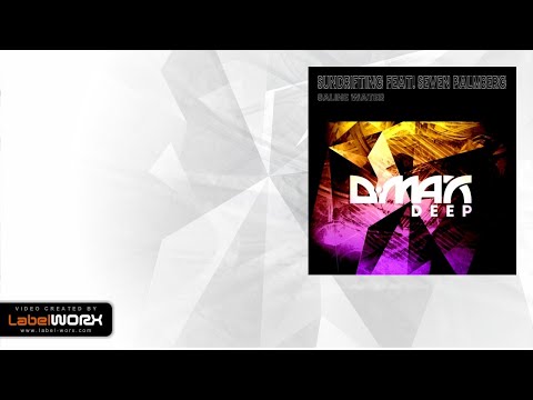 Sundrifting Feat. Seven Palmberg - Saline Water (Original Mix)