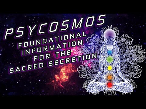 FOUNDATIONAL INFORMATION FOR THE SACRED SECRETION PROCESS