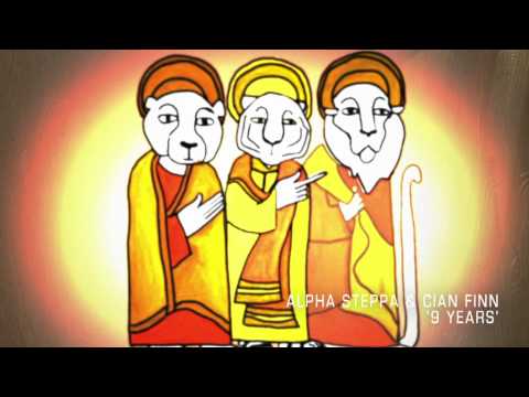 Cian Finn, Radikal Guru, Alpha Steppa & Dub Dynasty - 9 Years/ Ireland