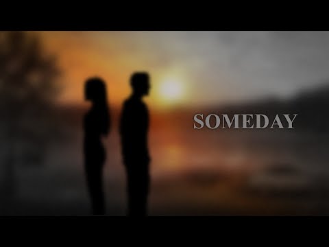 Someday Video