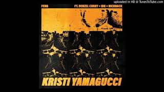 ASAP Ferg ft Denzel Curry &amp; IDK &quot;Kristi YamaGucci&quot;