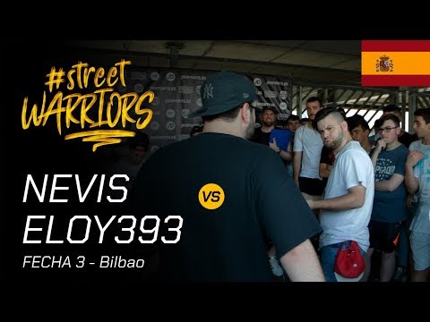 CUARTOS - ELOY 393 VS NEVILS - STREET WARRIORS BILBAO