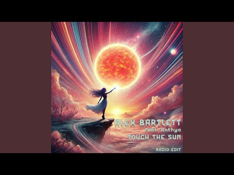 Touch The Sun (feat. Anthya) (Duende Vocal Rmx - Radio Edit)