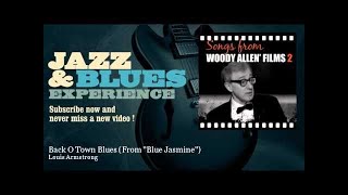 Louis Armstrong - Back O Town Blues - From "Blue Jasmine"