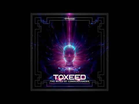 Toxeed - Searching (Psytrance - Goa Trance)