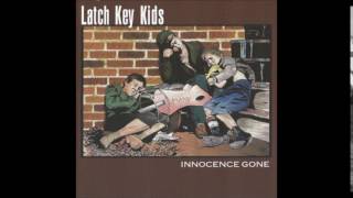 Latch Key Kids  - Wicked Game (1998)