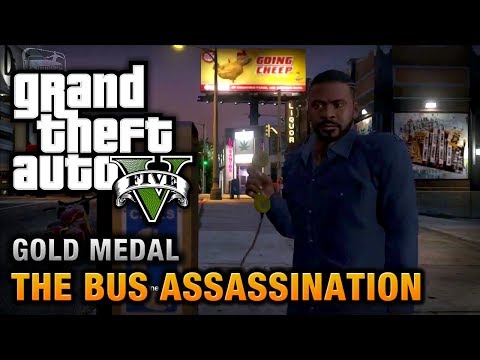 GTA 5 - Mission #43 - The Bus Assassination [100% Gold Medal Walkthrough]
