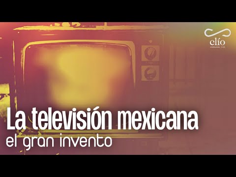 DOCUMENTAL. La televisión mexicana, el gran invento