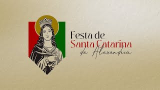 Missa Santa Catarina de Alexandria 2025