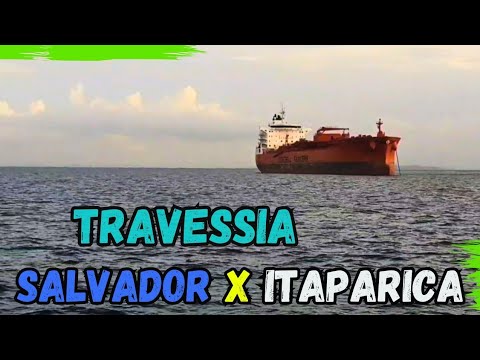 Salvador - Ilha de Itaparica pelo Mar - Ferry Boat | Bahia |Brasil