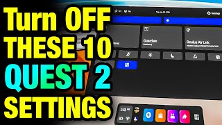 10 Quest 2 Settings You MUST Turn Off NOW (2024)