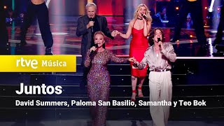David Summers, Paloma San Basilio, Samantha y Teo Bok - "Juntos" | Dúos increíbles 2023