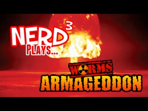 Nerd³ Plays... Worms Armageddon
