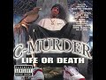 CMurder Down For My Niggas Instrumental