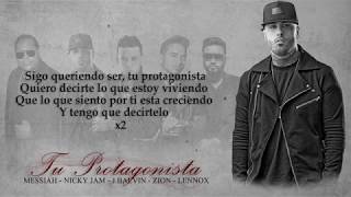 Tu Protagonista Remix - Messiah, J Balvin, Nicky Jam, Zion &amp; Lennox (VideoLetra)