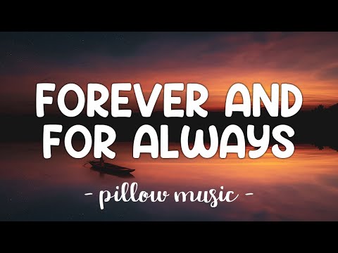 Forever and For Always - Shania Twain (Lyrics) 🎵