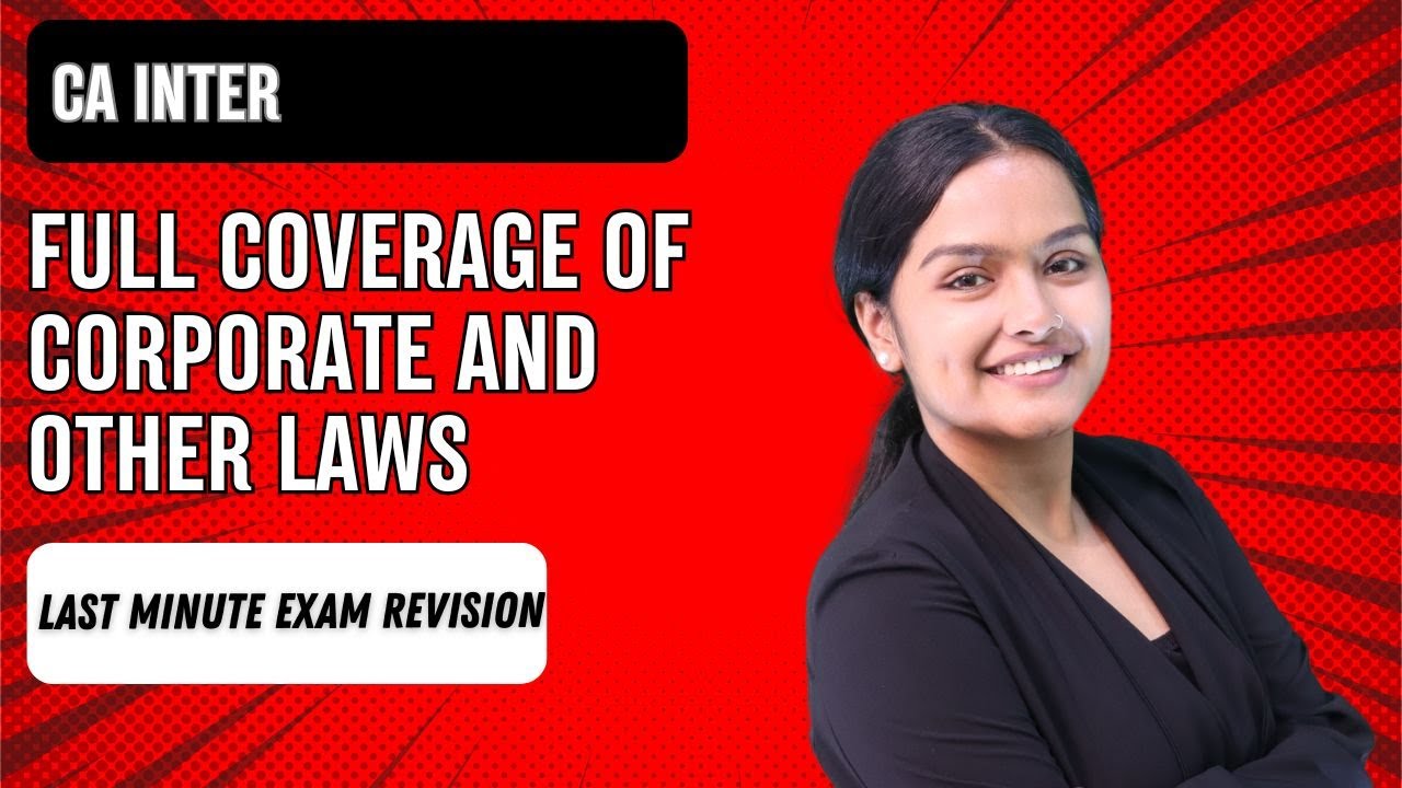 CA Inter Law |  Chapter Wise Revision by CA Payal Shreemal