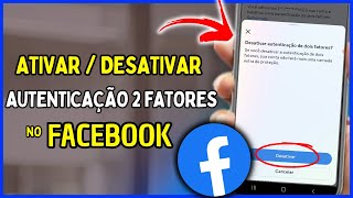 Como Ativar e Desativar Autenticação de Dois Fatores do Facebook - ATUALIZADO