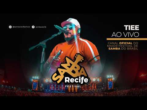 Samba Recife 2019 - Tiee ao vivo