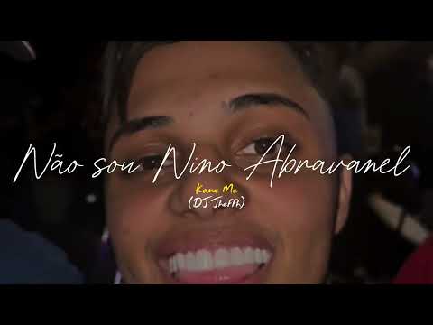 Não sou Nino Abravanel - Kaue Mc (DJ Jheffh)