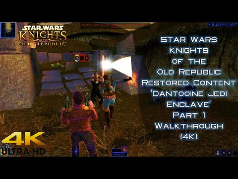 Star Wars Knights of the Old Republic Restored Content 'Dantooine Enclave' Part 1 Walkthrough (4K)
