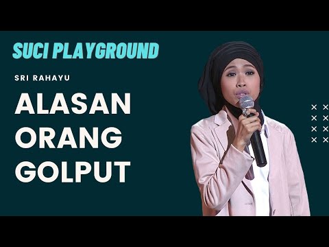 Stand Up Sri Rahayu: Datang ke TPS Malah Disuruh ke TPA | SUCI PLAYGROUND