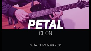 CHON - Petal 'Tapping part' (slow + Play Along Tab)
