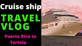 Cruise ship travel vlog from Puerto Rico to Tortola (British Virgin Island) | Hindi