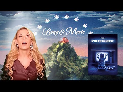 Bong & Movie #5 - Poltergeist
